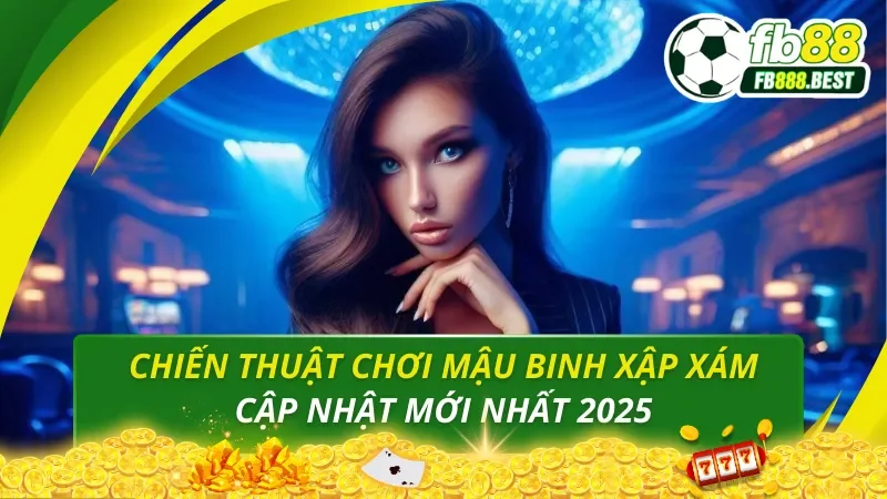 Chiến thuật binh xập xám nắm chắc phần thắng