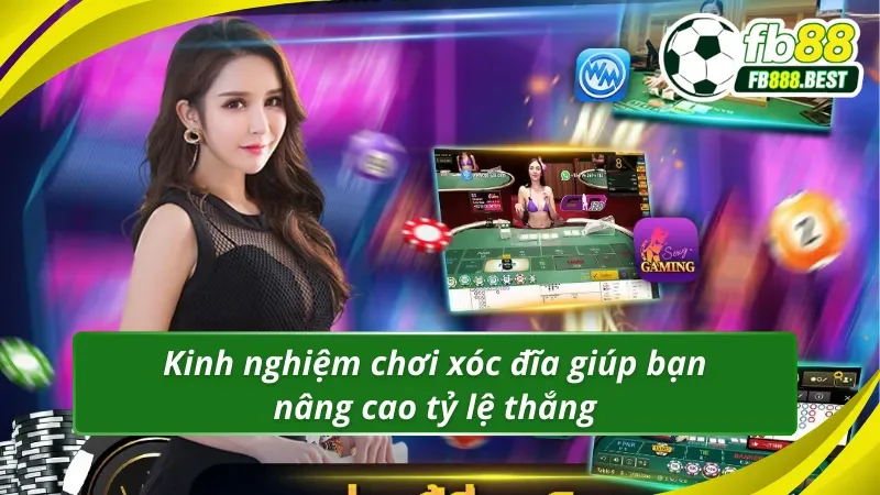 Kinh nghiệm chơi xóc đĩa giúp bạn nâng cao tỷ lệ thắng